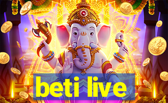 beti live